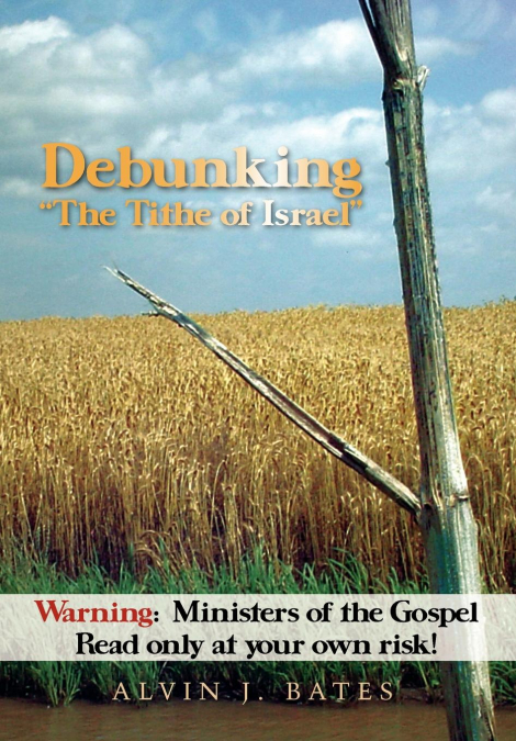 Debunking 'The Tithe of Israel'