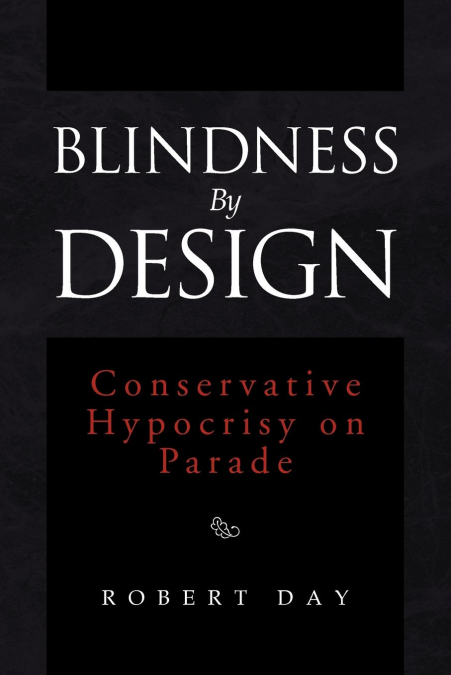 Blindness By Design
