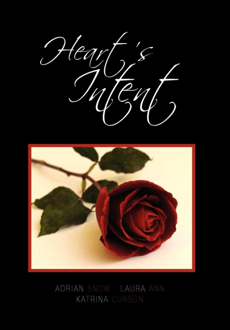 Heart’s Intent