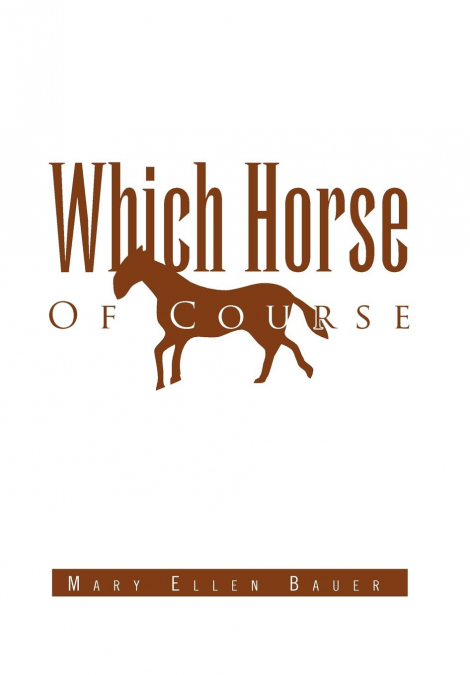 Which Horse Of Course