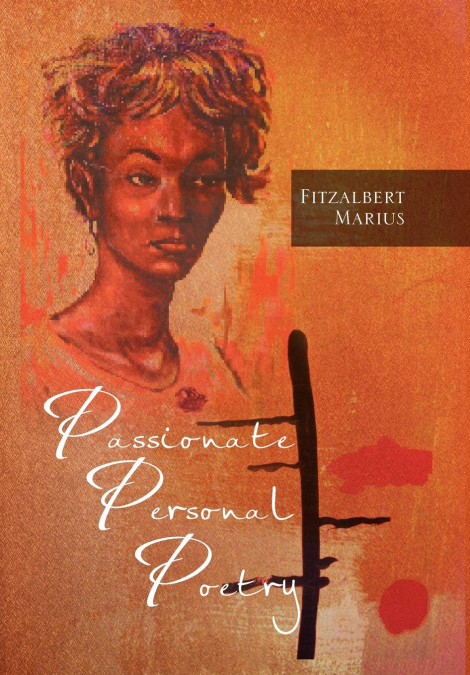 Passionate Personal Poetry