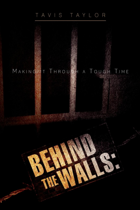 Behind the Walls