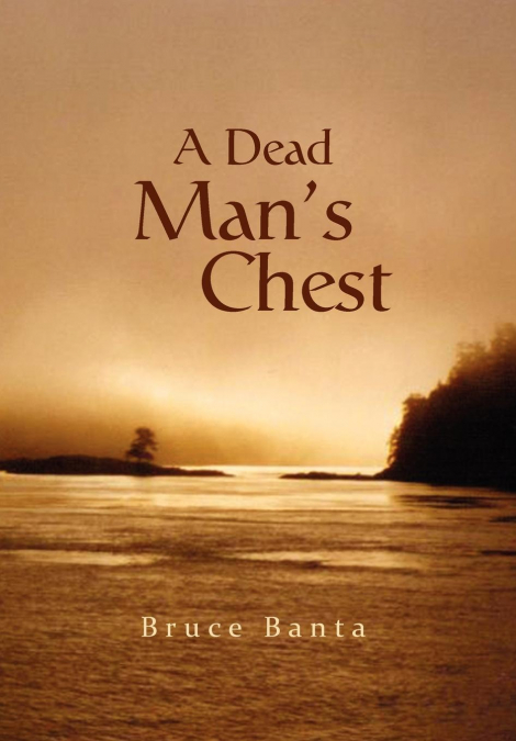 A Dead Man’s Chest