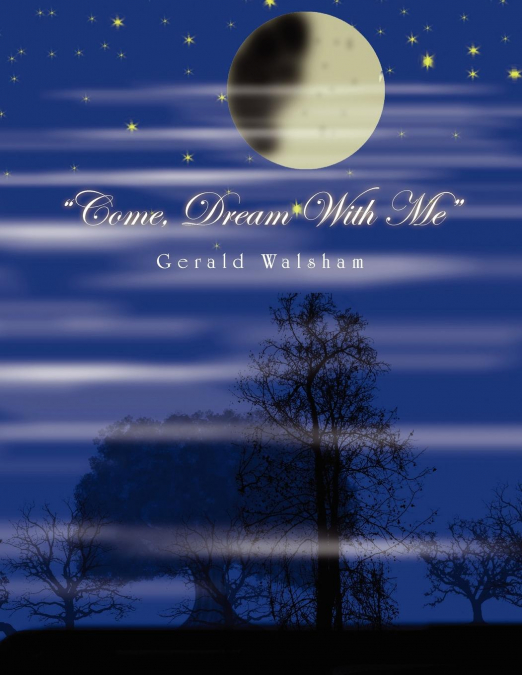'Come, Dream with Me'