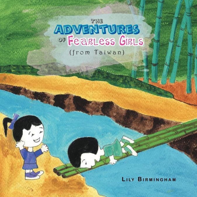 The Adventures of Fearless Girls (from Taiwan)
