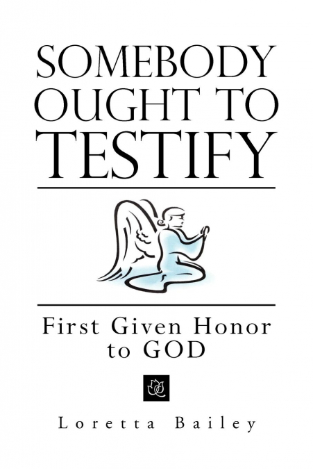 Somebody Ought to Testify