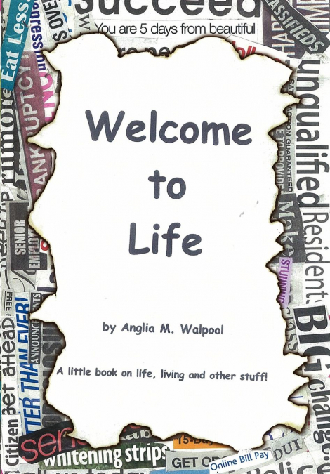 Welcome To Life