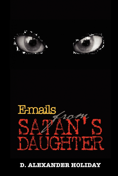 E-mails from Satan’s Daughter