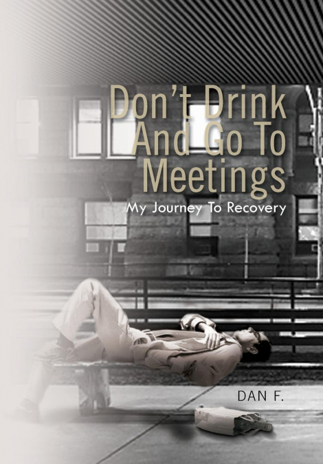 Don’t Drink and Go to Meetings