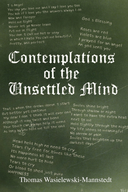 Contemplations of the Unsettled Mind