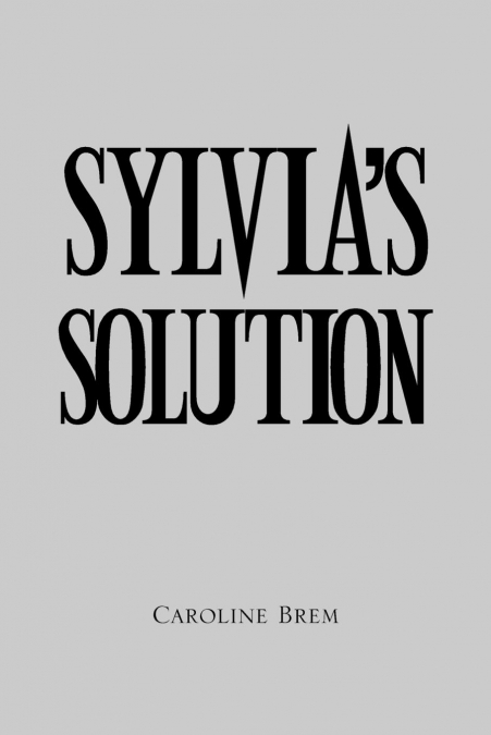 Sylvia’s Solution