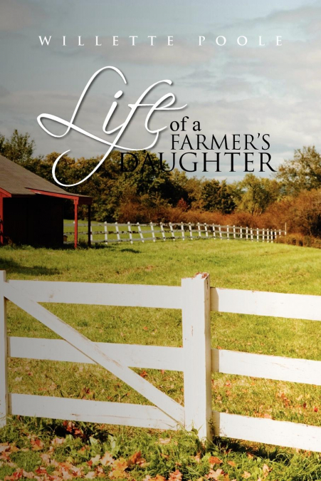 Life of a Farmer’s Daughter