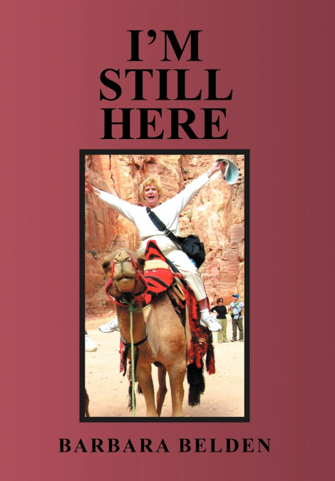 I’m Still Here