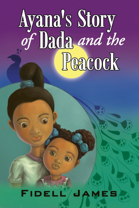 Ayana’s Story of Dada and the Peacock