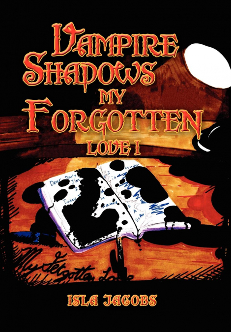 Vampire Shadows My Forgotten Love I