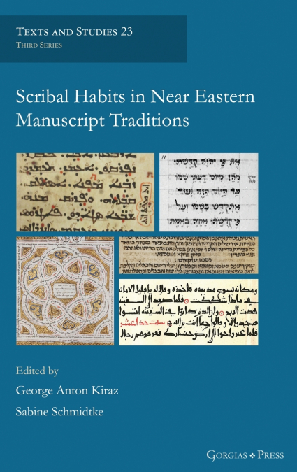 Scribal Habits in Near Eastern Manuscript Traditions