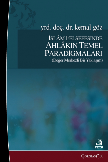 Basic Paradigms of Ethics in Islamic Philosophy