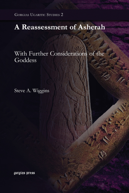 A Reassessment of Asherah