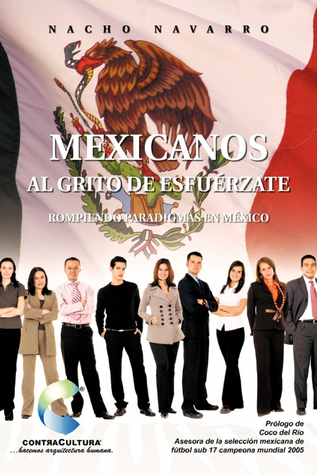 Mexicanos Al Grito de Esfuerzate