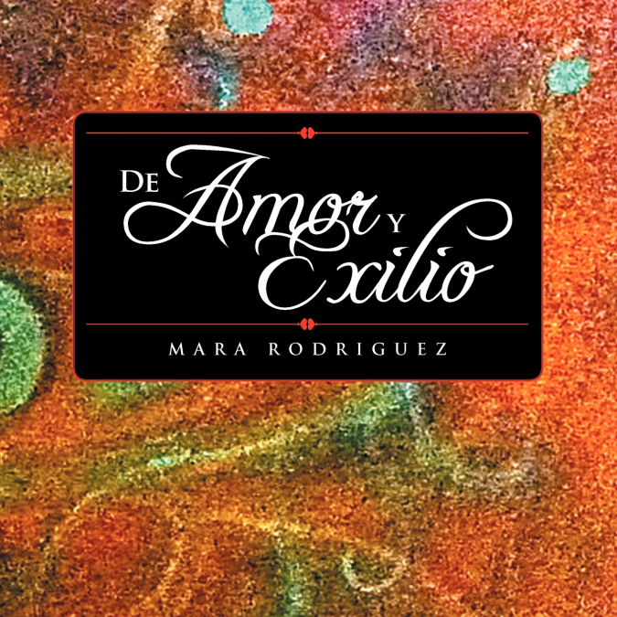 De Amor y Exilio