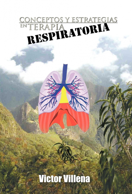 Conceptos y Estrategias en Terapia Respiratoria