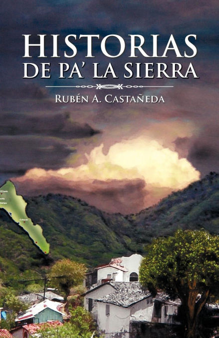 Historias de Pa’ La Sierra