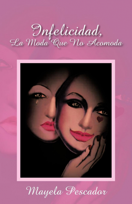 Infelicidad, La Moda Que No Acomoda