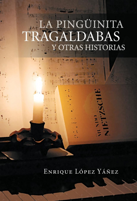 La Pinguinita Tragaldabas y Otras Historias