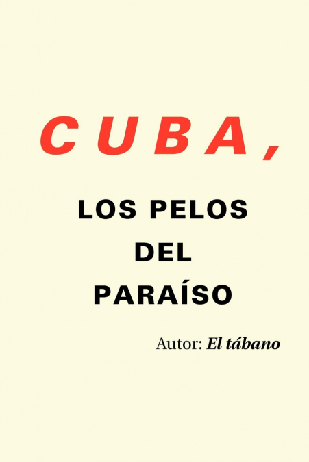 Cuba, Los Pelos del Para So