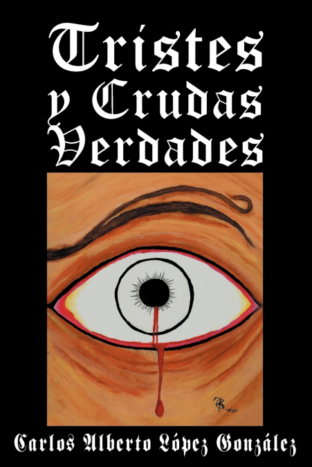 Tristes y Crudas Verdades