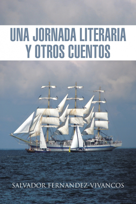 Una Jornada Literaria y Otros Cuentos