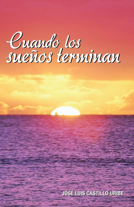 Cuando Los Suenos Terminan