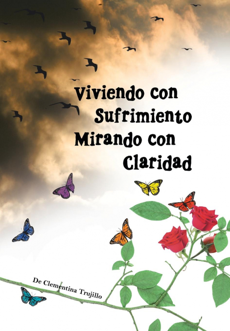 Viviendo Con Sufrimiento Mirando Con Claridad