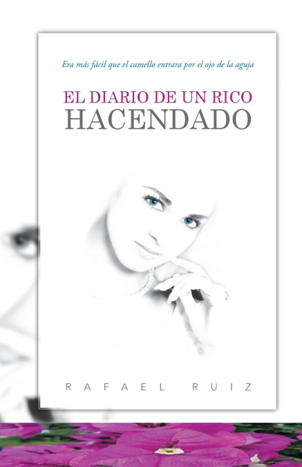 El Diario de Un Rico Hacendado