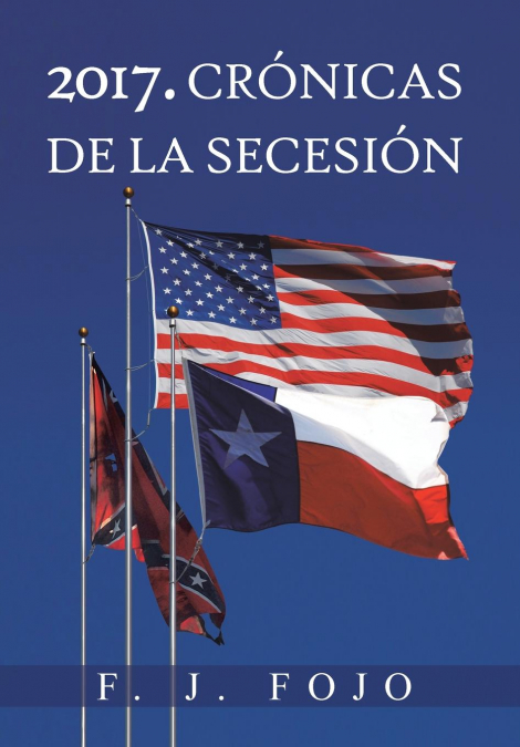 2017. Cronicas de La Secesion