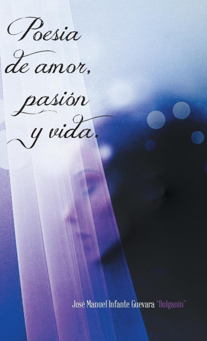 Poesia de Amor, Pasion y Vida.
