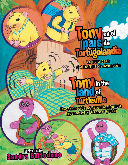 Tony en el país de Tortugolandia/ Tony in the land of Turtleville