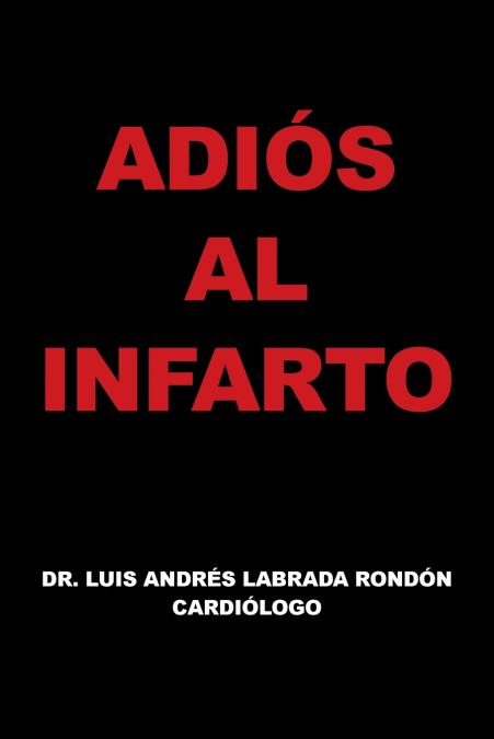 Adios Al Infarto