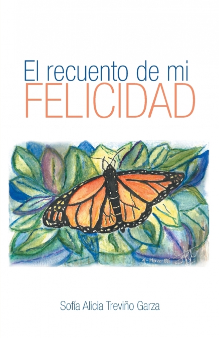 El Recuento de Mi Felicidad