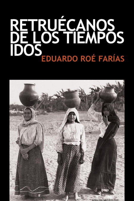 Retruécanos de los tiempos idos