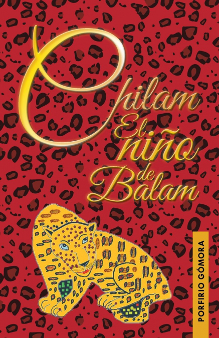 Chilam el niño de Balam