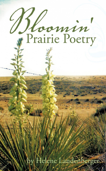 Bloomin’ Prairie Poetry