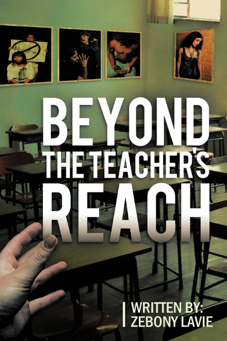 Beyond The Teacher’s Reach