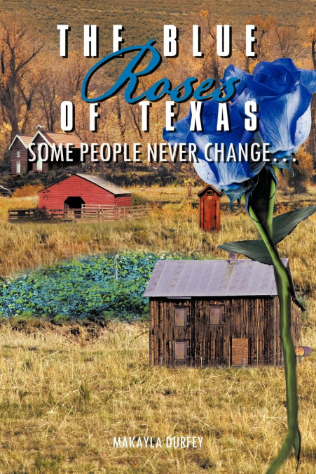 The Blue Roses of Texas