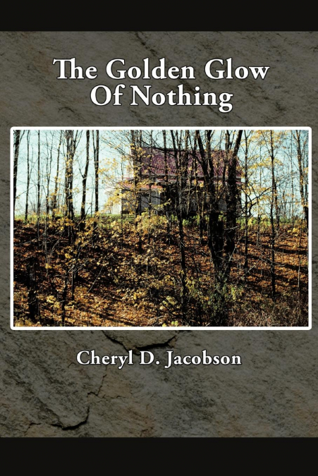 The Golden Glow of Nothing