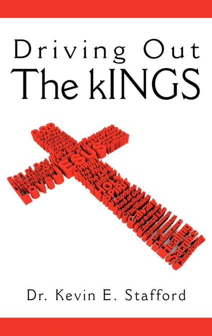 Driving Out the Kings