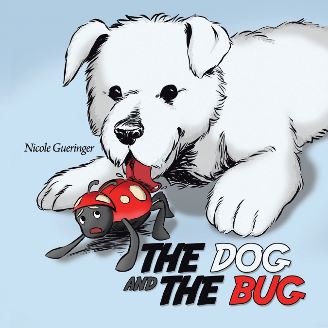 The Dog and The Bug