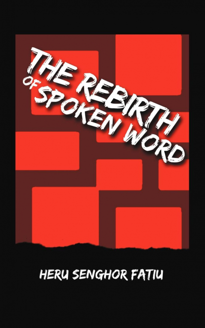 The Rebirth of Spoken Word