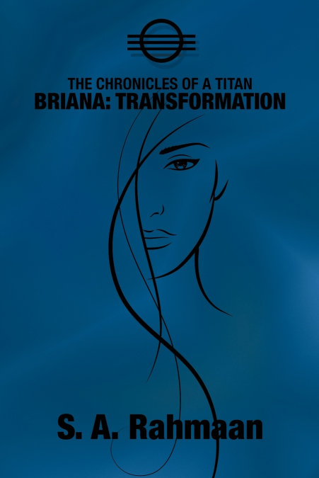 The Chronicles of a Titan, Briana