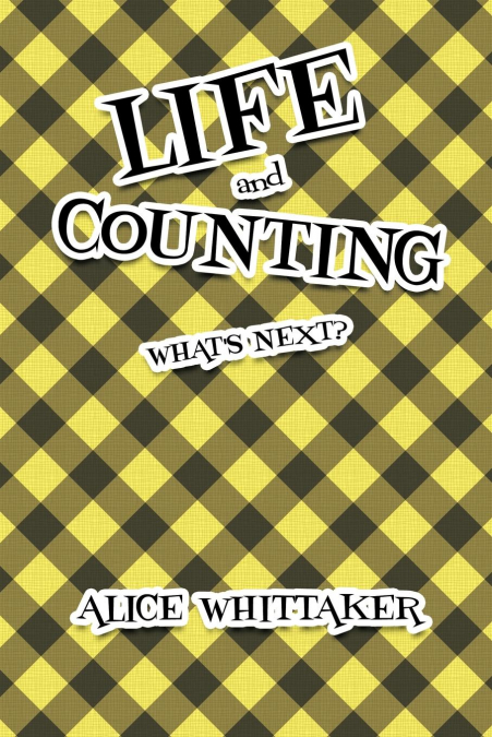 Life and Counting